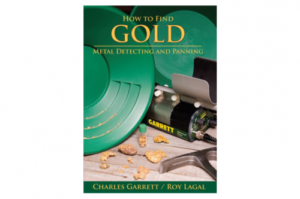 How To Find Gold - Metal Detecting and Panning